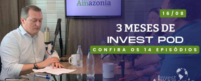 Invest Amazônia Pod 3 meses 